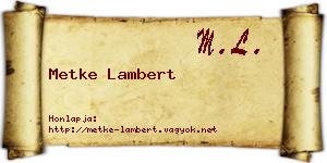 Metke Lambert névjegykártya